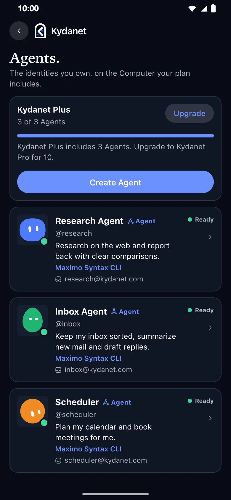 Your Agents in the Kydanet app: Research, Inbox and Scheduler, each with its own email address.
